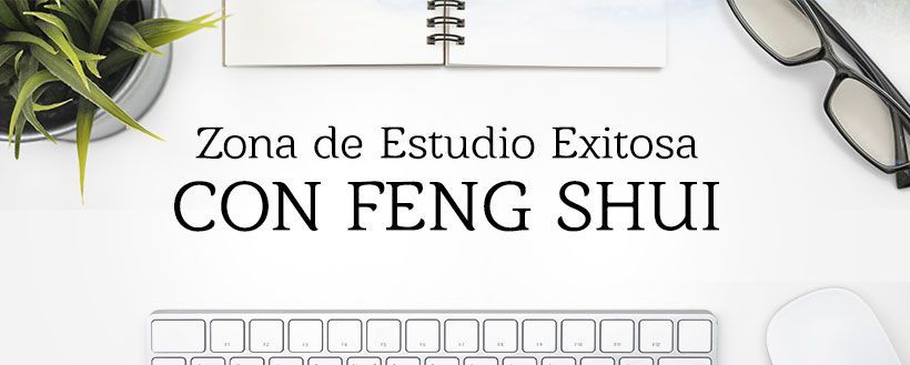 9-Puntos-del-FENG-SHUI-para-ZONAS-de-ESTUDIO-EXITOSAS
